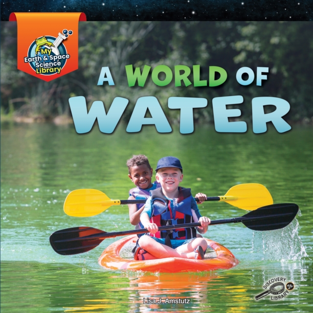 Book Cover for World of Water by Amstutz, Lisa J.