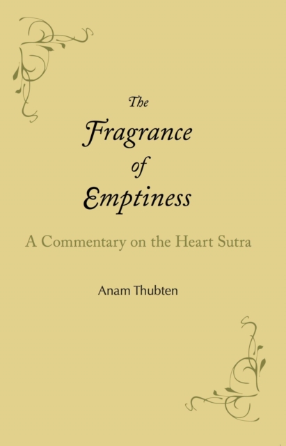 Book Cover for Fragrance of Emptiness by Anam Thubten