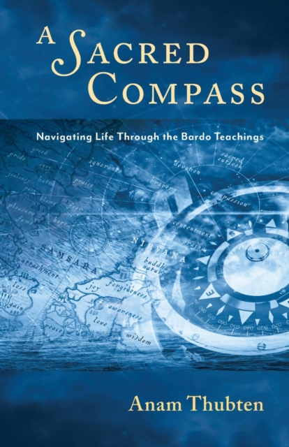 Book Cover for Sacred Compass by Anam Thubten