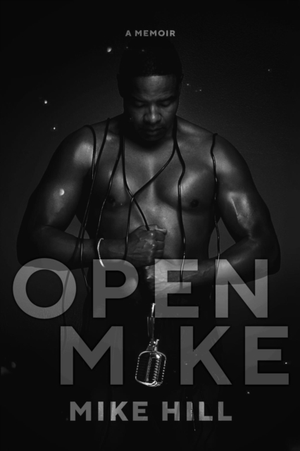 Book Cover for Open Mike by Mike Hill