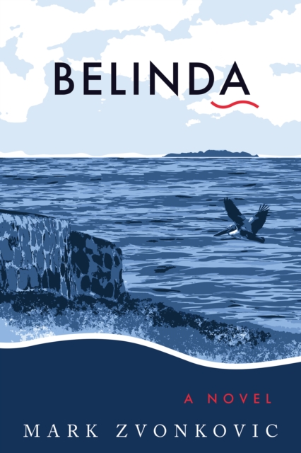 Book Cover for Belinda by Mark Zvonkovic