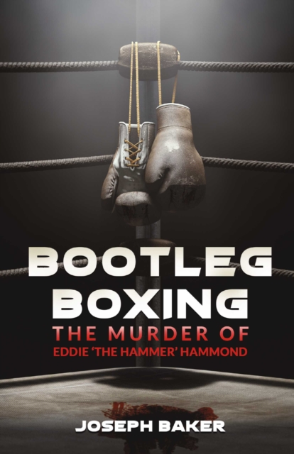 Book Cover for Bootleg Boxing by Joseph Baker