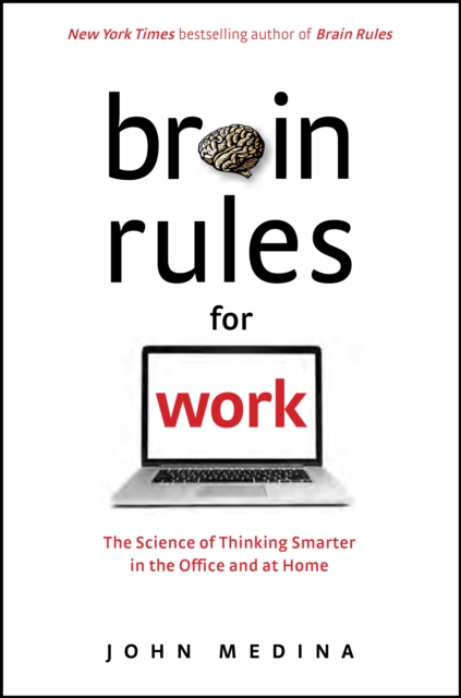 Book Cover for Brain Rules for Work by John Medina