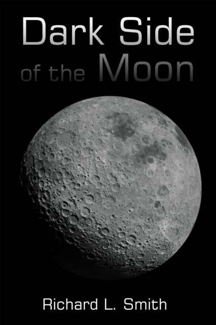 Book Cover for Dark Side of the Moon by Richard Smith