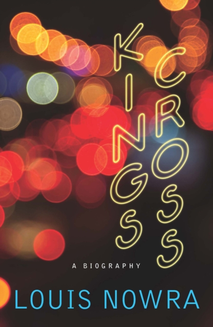 Book Cover for Kings Cross by Louis Nowra