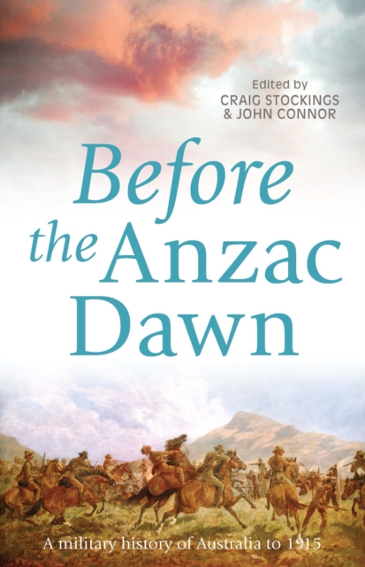 Book Cover for Before the Anzac Dawn by John Connor