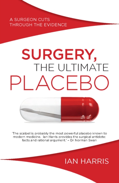 Book Cover for Surgery, The Ultimate Placebo by Harris, Ian