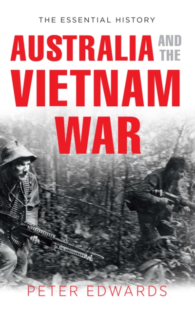 Book Cover for Australia and the Vietnam War by Peter Edwards