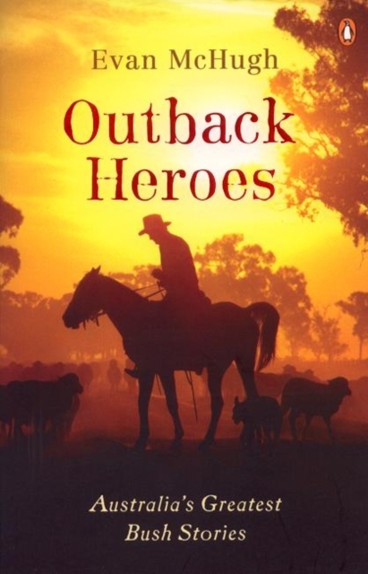 Book Cover for Outback Heroes by Evan McHugh