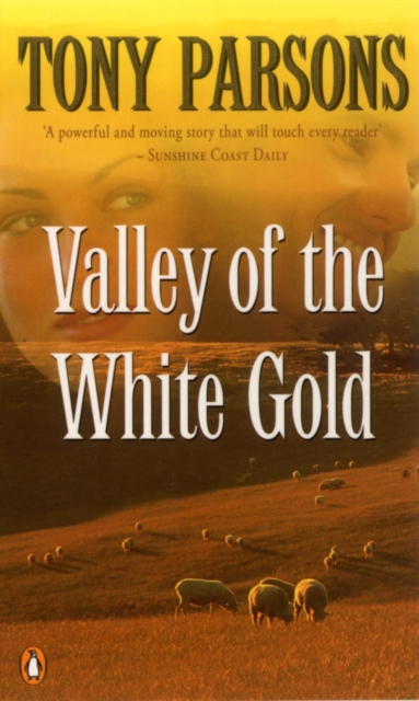 Book Cover for Valley of the White Gold by Tony Parsons