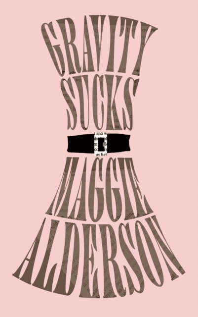 Book Cover for Gravity Sucks by Maggie Alderson