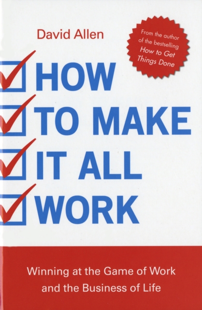 Book Cover for How to Make it All Work by Allen, David