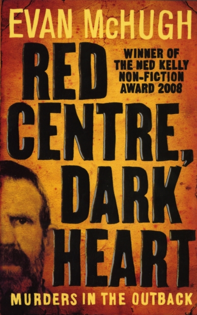 Book Cover for Red Centre, Dark Heart by Evan McHugh