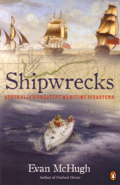 Book Cover for Shipwrecks: Australia's Greatest Maritime Disasters by Evan McHugh