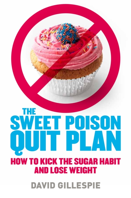 Book Cover for Sweet Poison Quit Plan by David Gillespie