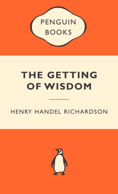 Book Cover for Getting of Wisdom Popular Penguin by Henry Handel Richardson