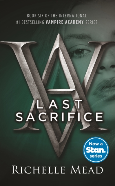 Book Cover for Last Sacrifice: A Vampire Academy Novel Volume 6 by Richelle Mead