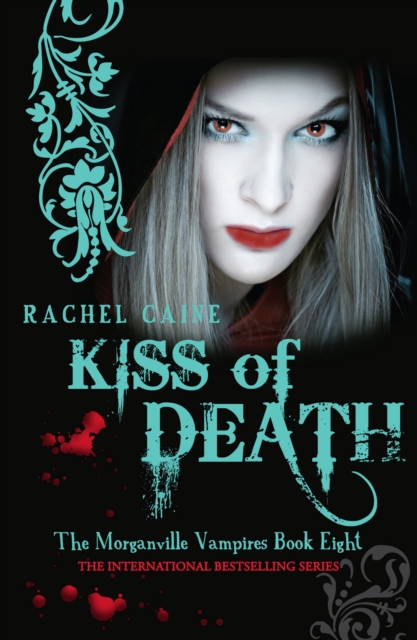 Book Cover for Kiss of Death: The Morganville Vampires Book Eight by Rachel Caine