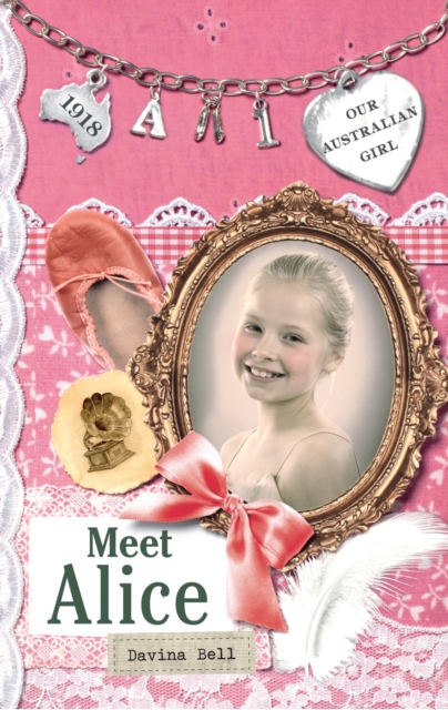 Book Cover for Our Australian Girl: Meet Alice (Book 1) by Bell, Davina