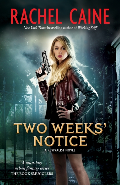 Book Cover for Two Weeks Notice: Revivalist Volume 2 by Caine, Rachel