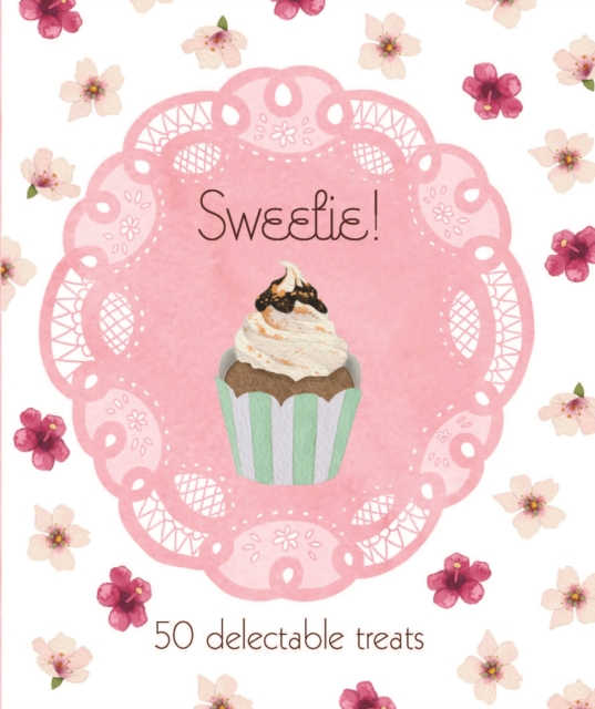 Book Cover for Sweetie! by Hardie Grant Books