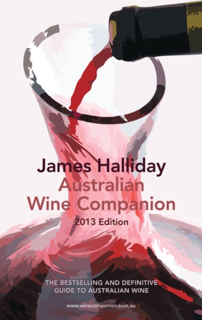 Book Cover for Australian Wine Companion 2013 by James Halliday