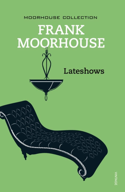 Book Cover for Lateshows by Frank Moorhouse