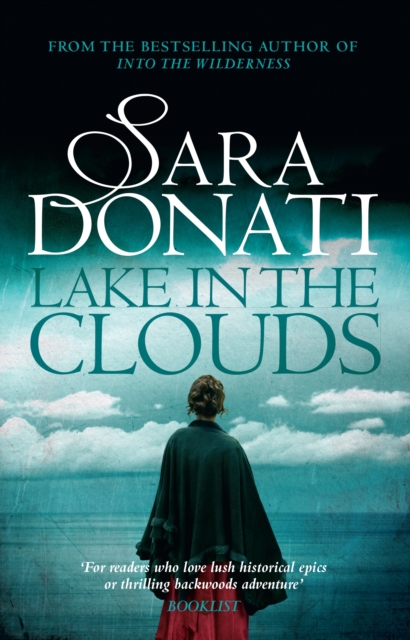 Book Cover for Lake in the Clouds by Sara Donati