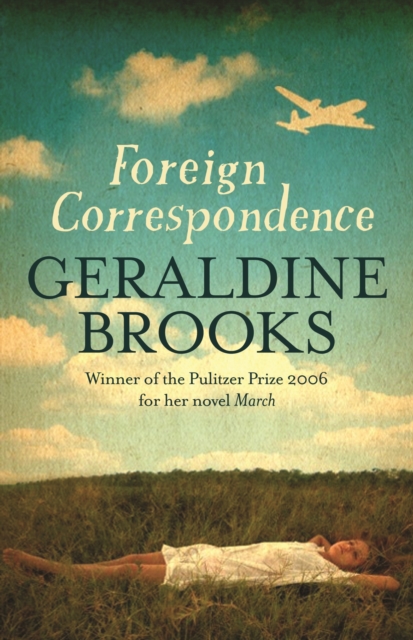 Book Cover for Foreign Correspondence by Geraldine Brooks