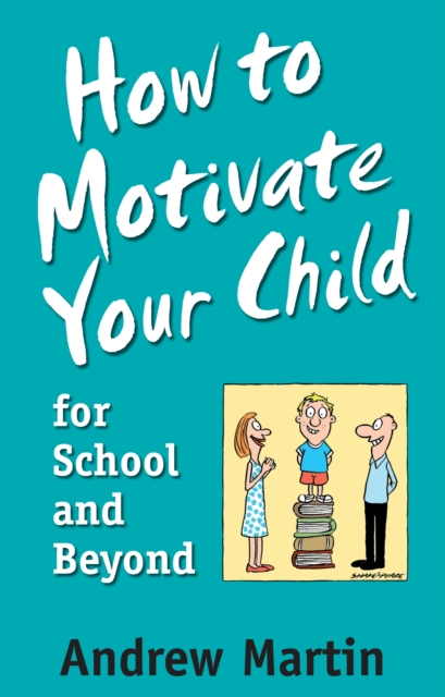 Book Cover for How To Motivate Your Child For School by Andrew Martin