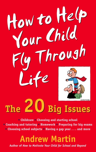 Book Cover for How To Help Your Child Fly Through Life by Andrew Martin