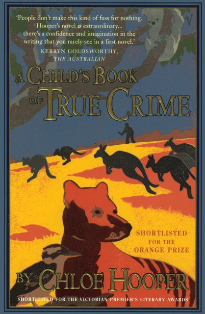 Book Cover for Child's Book of True Crime by Chloe Hooper