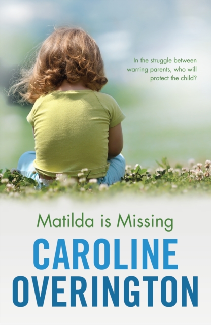 Book Cover for Matilda is Missing by Caroline Overington