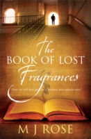 Book Cover for Book Of Lost Fragrances by M. J. Rose