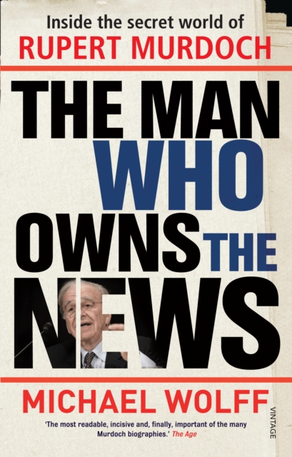 Book Cover for Man Who Owns The News by Wolff, Michael