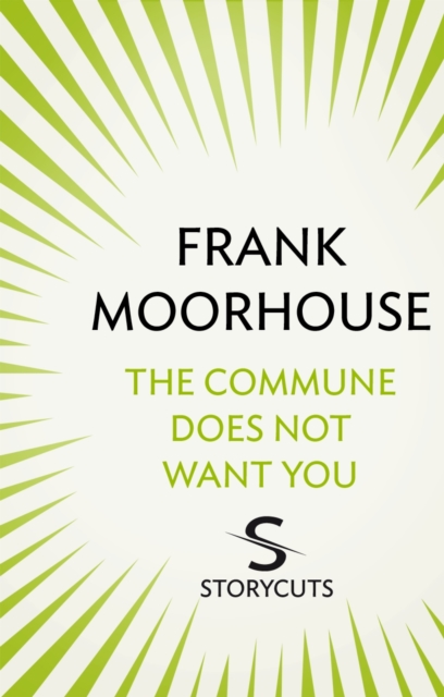 Book Cover for Commune Does Not Want You (Storycuts) by Frank Moorhouse