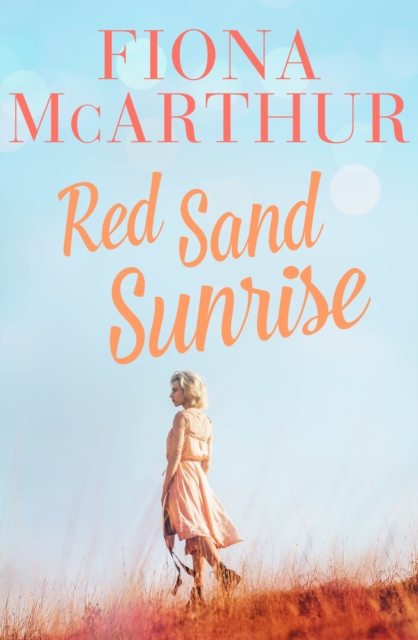 Book Cover for Red Sand Sunrise by Fiona McArthur