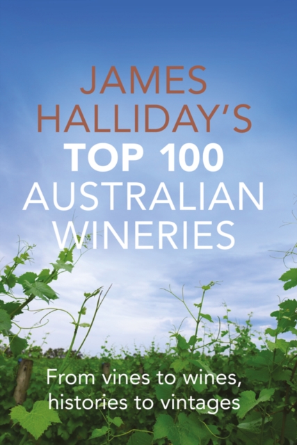 Book Cover for James Halliday Top 100 Australian Wineries by James Halliday