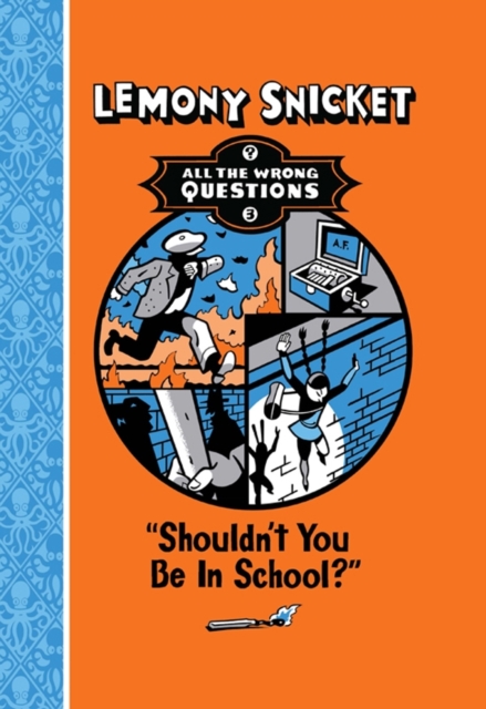 Book Cover for All The Wrong Questions by Snicket, Lemony