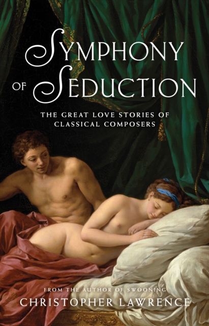 Book Cover for Symphony of Seduction by Christopher Lawrence