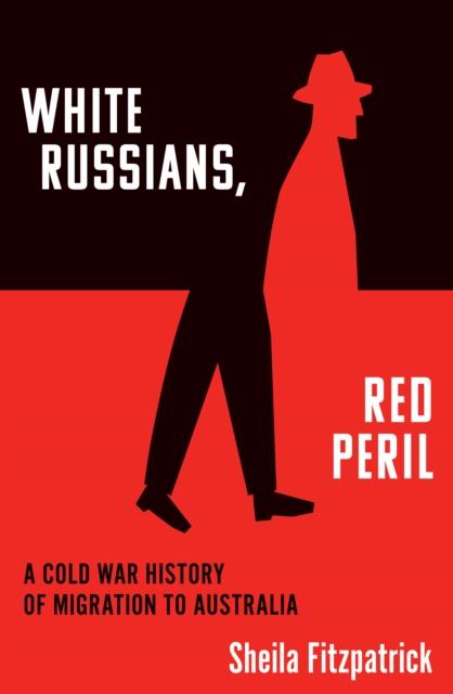 Book Cover for White Russians, Red Peril by Sheila Fitzpatrick