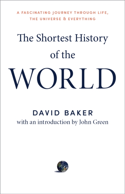 Book Cover for Shortest History of the World by David Baker