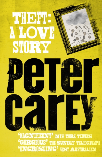 Book Cover for Theft: A Love Story by Peter Carey