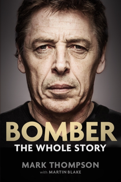 Book Cover for Bomber: The Whole Story by Mark Thompson