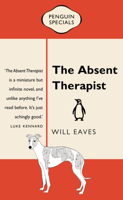 Book Cover for Absent Therapist: Penguin Special by Will Eaves