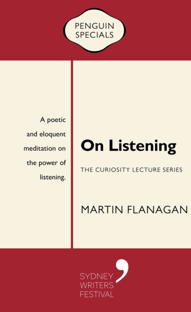 Book Cover for On Listening by Martin Flanagan