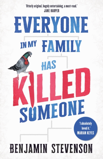 Book Cover for Everyone In My Family Has Killed Someone by Benjamin Stevenson