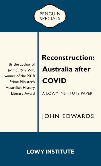 Book Cover for Reconstruction: A Lowy Institute Paper: Penguin Special by Edwards, John