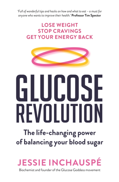 Book Cover for Glucose Revolution by Jessie Inchauspe