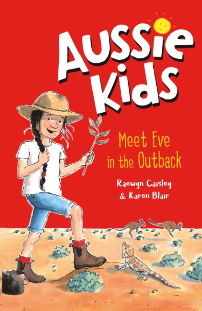 Book Cover for Aussie Kids: Meet Eve in the Outback by Caisley, Raewyn